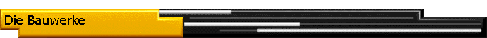 Die Bauwerke